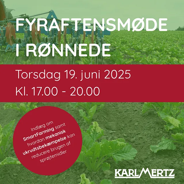 Fyraftensmøde i Rønnede torsdag 19. juni 17 - 20. Indlæg om SmartFarming samt hvordan mekanisk ukrudtsbekæmpelse kan reducere brugen af sprøjtemidler.